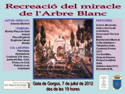 250 aniversari: A TAN SOLS SIS DIES DE LA REPRESENTACIÓ DEL MIRACLE DE L'ARBRE BLANC