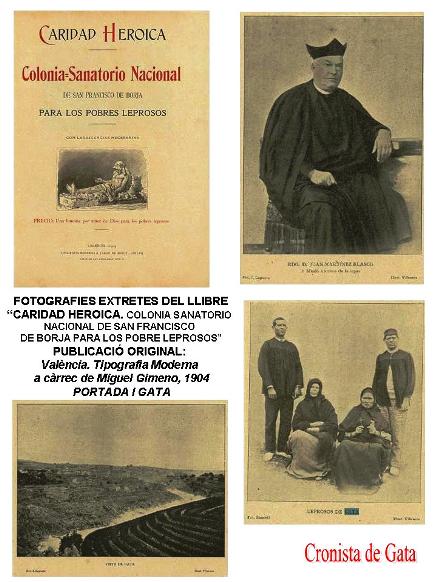HISTÒRIA LOCAL. ELS FOTÒGRAFS LAPORTA I RAUSELL VAN FOTOGRAFIAR GATA I LA CASA DE LA LEPRA PER A FONTILLES, EN 1903