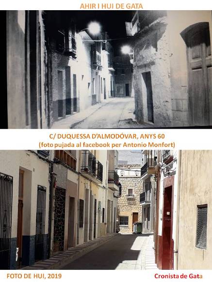 FOTOGRAFIES ANTIGUES (Gata en el record) (la 1.819): CARRER DUQUESSA D'ALMODÓVAR D'AHIR (foto de A.M.) I DE HUI