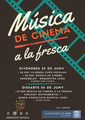 MÚSICA DE CINEMA A LA FRESCA, 25 I 26 DE JUNY (CARRER SANT VICENT I PLAÇA NOVA, GATA, ASSOCIACIÓ MUSICAL CODA)